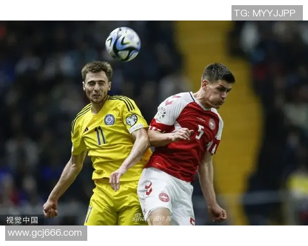 丹麦与哈萨克斯坦足球对决精彩纷呈期待两队展现最佳状态